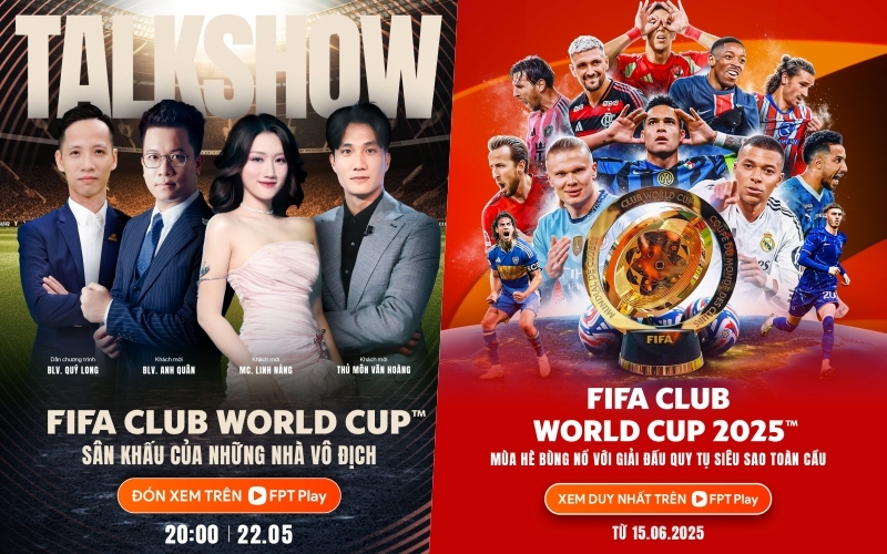 Những thông tin không thể bỏ qua về FIFA Club World Cup 2025
